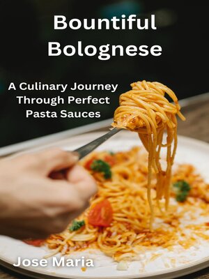 cover image of Bountiful Bolognese